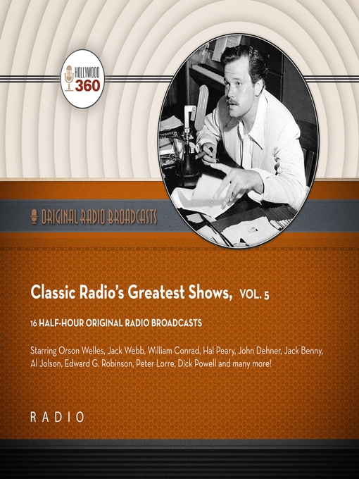 Title details for Classic Radio's Greatest Shows, Volume 5 by Black Eye Entertainment - Wait list